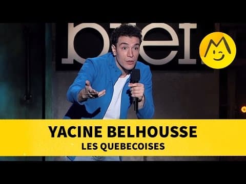 Yacine Belhousse - Les Québécoises