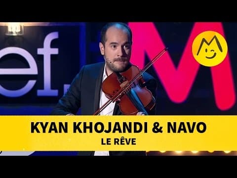 Kyan Khojandi & Navo - Le Rêve