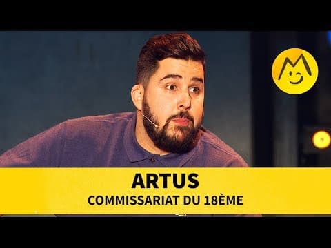 Artus - Le commissariat du 18ème